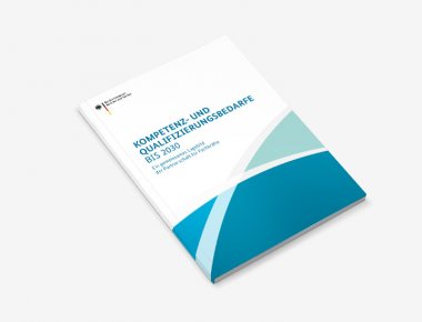Kompetenz- und Qualifizierungsbedarfe bis 2030